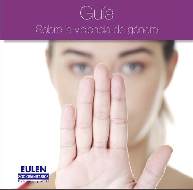 Guía sobre violencia de género de EULEN | EULEN SOCIOSANITARIOS ep guiaviolenciageneroeulen