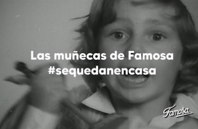 ep coronavirus- las munecas de famosa tambien se quedan en casa para fomentar el juego en familia