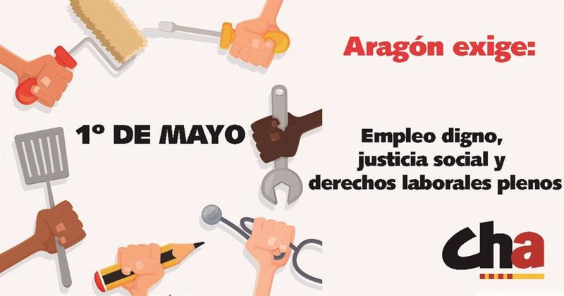 CHA reclama empleo digno, justicia social y derechos laborales plenos con motivo del Primero de Mayo. | CHA ep cha reclama empleo digno justicia social y derechos laborales plenos con motivo del primero de
