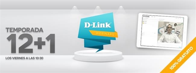 D-Link anuncia su 'Temporada 12+1' de Webinars | D-LINK ep d-link anuncia su temporada 121 de webinars