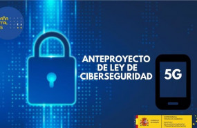 ep anteproyecto de ley de ciberseguridad 5g
