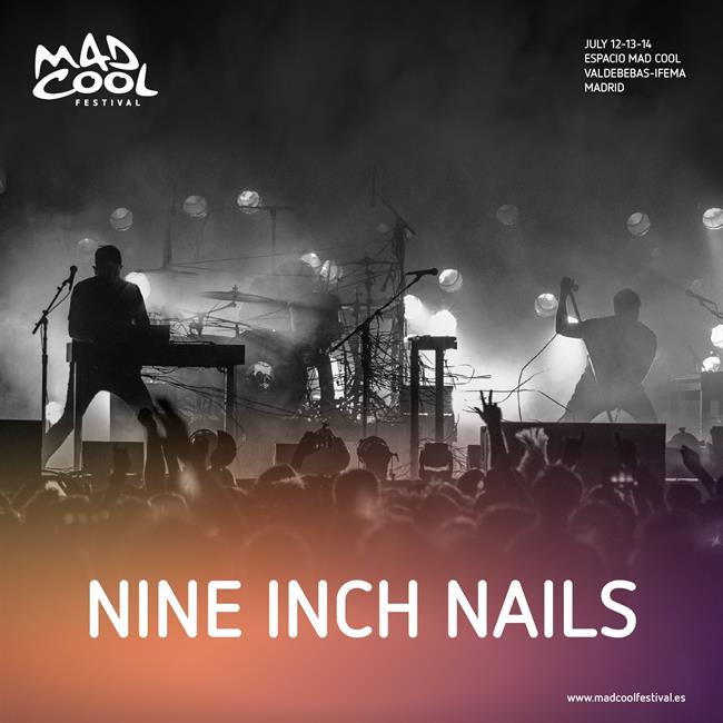 NINE INCH NAILS | MAD COOL FESTIVAL ep nine inch nails