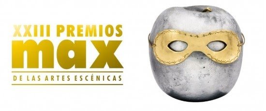 ep los 23 premios max de las artes escenicas abren la fase de inscripcion de espectaculos ep los 23 premios max de las artes escenicas abren la fase de inscripcion de espectaculos