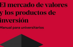 ep portada del manual del mercado de valores y los productos de inversion para universtiarios de la