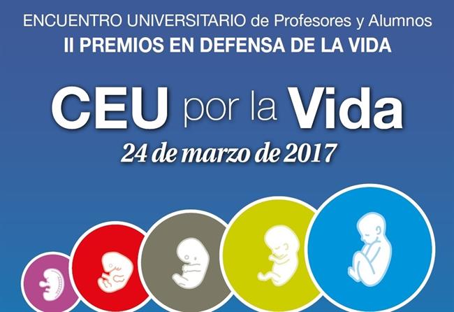 Cartel Premios CEU por la Vida 2017 | CEU ep cartel premios ceula vida 2017