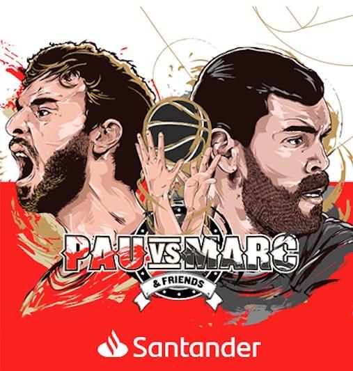 Cartel del partido Pau Gasol contra Marc Gasol | BANCO SANTANDER ep cartelpartido pau gasolmarc gasol