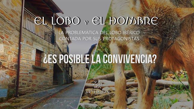 Documental 'El lobo y el hombre' | FUNDACIÓN ARTEMISAN ep documental lobohombre